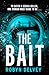 The Bait (Eve Wren, #2)