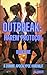 Outbreak: Harem Protocol: A...