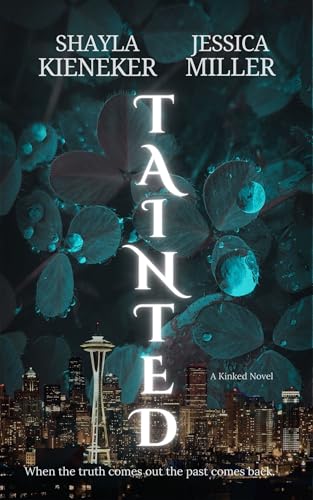 Tainted: A Kinked Novel (Book 2 of 3)