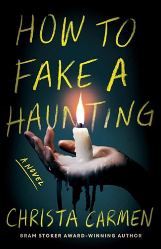 How to Fake a Haunting (Kindle Edition)