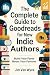 The Complete Guide to Goodreads for New Indie Authors by Jim Van Wyck The Complete Guide to Goodreads for New Indie Authors by Jim Van Wyck