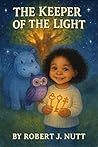 The Keeper of the Light by Robert Nutt