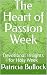 The Heart of Passion Week: ...