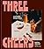 Three Cheers: Cocktails Three Ways: Classics, Riffs, and Zero-Proof Sips