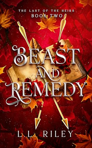 Beast and Remedy: The Last of the Heirs (Kindle Edition)