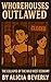 Whorehouses Outlawed by Alicia Beverly