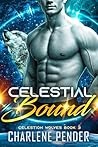 Celestial Bound: Celestion Wolves Book 3 Celestial Bound: Celestion Wolves Book 3