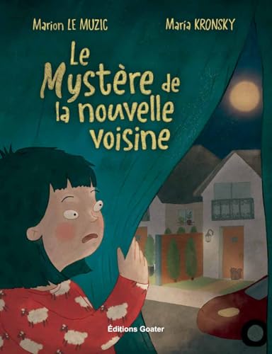 Le mystère de la nouvelle voisine (Hardcover)