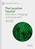The Lacanian Teacher: Educa...