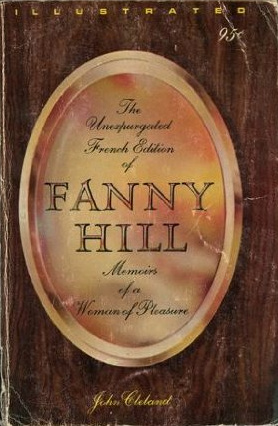 Fanny Hill: Memoirs of a Woman of Pleasure