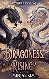 Dragoness Rising:...