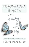 FIBROMYALGIA IS N...