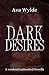 Dark Desires by Ava Wylde