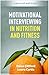Motivational Interviewing in Nutrition and Fitness (Applications of Motivational Interviewing)