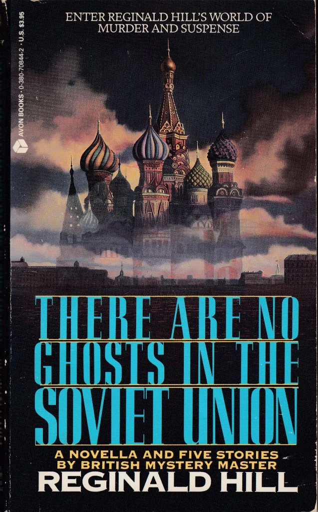 There Are No Ghosts in the Soviet Union: A Novella and Five Stories (Paperback)