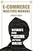 E-Commerce Masters Manual by Amar Bedi