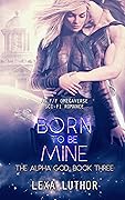 Born to Be Mine