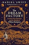 The Dream Factory...