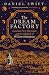 The Dream Factory: London's First Playhouse and the Making of William Shakespeare