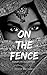 On The Fence: Between Cultu...