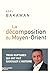 La décomposition du Moyen-O...