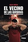 El vecino de las guerras: Cómo España ha conquistado a un refugiado sirio (Spanish Edition)