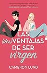 Las (des)ventajas de ser virgen (Spanish Edition)