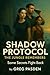 Shadow Protocol by Greg Pasden