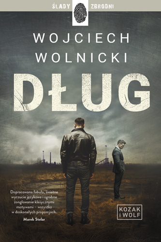 Dług (Kozak i Wolf, #1)