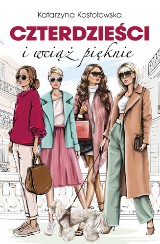 Czterdzieści i wciąż pięknie (Czterdzieści, #9)