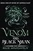 Venom and Black Swan by Raya Damaris Venom and Black Swan by Raya Damaris