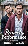Princely Performance : An MM Romance