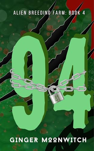 94 (Alien Breeding Farm #4)