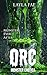 ORC: Monster Erotica (Monster Ever After)