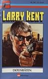 Dødsbåten by Larry Kent