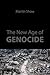 The New Age of Genocide by Martin Shaw