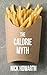 The Calorie Myth