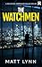 THE WATCHMEN a high-stakes,...
