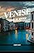 VENISE GUIDE DE VOYAGE 2026