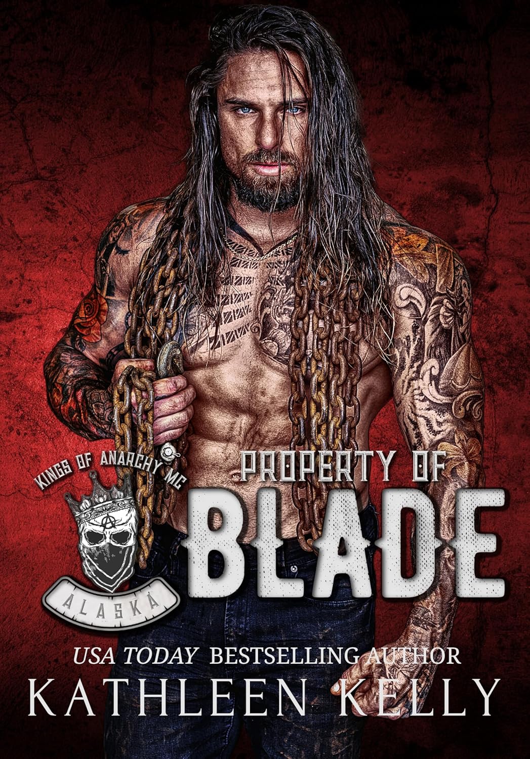 Property of Blade (Kings of Anarchy MC: Alaska #1)