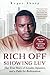 Rich Off Showing Luv: Why I...