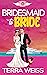 Bridesmaid to Bride (Wingmo...
