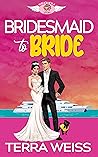 Bridesmaid to Bride (Wingmom Stories, #3)