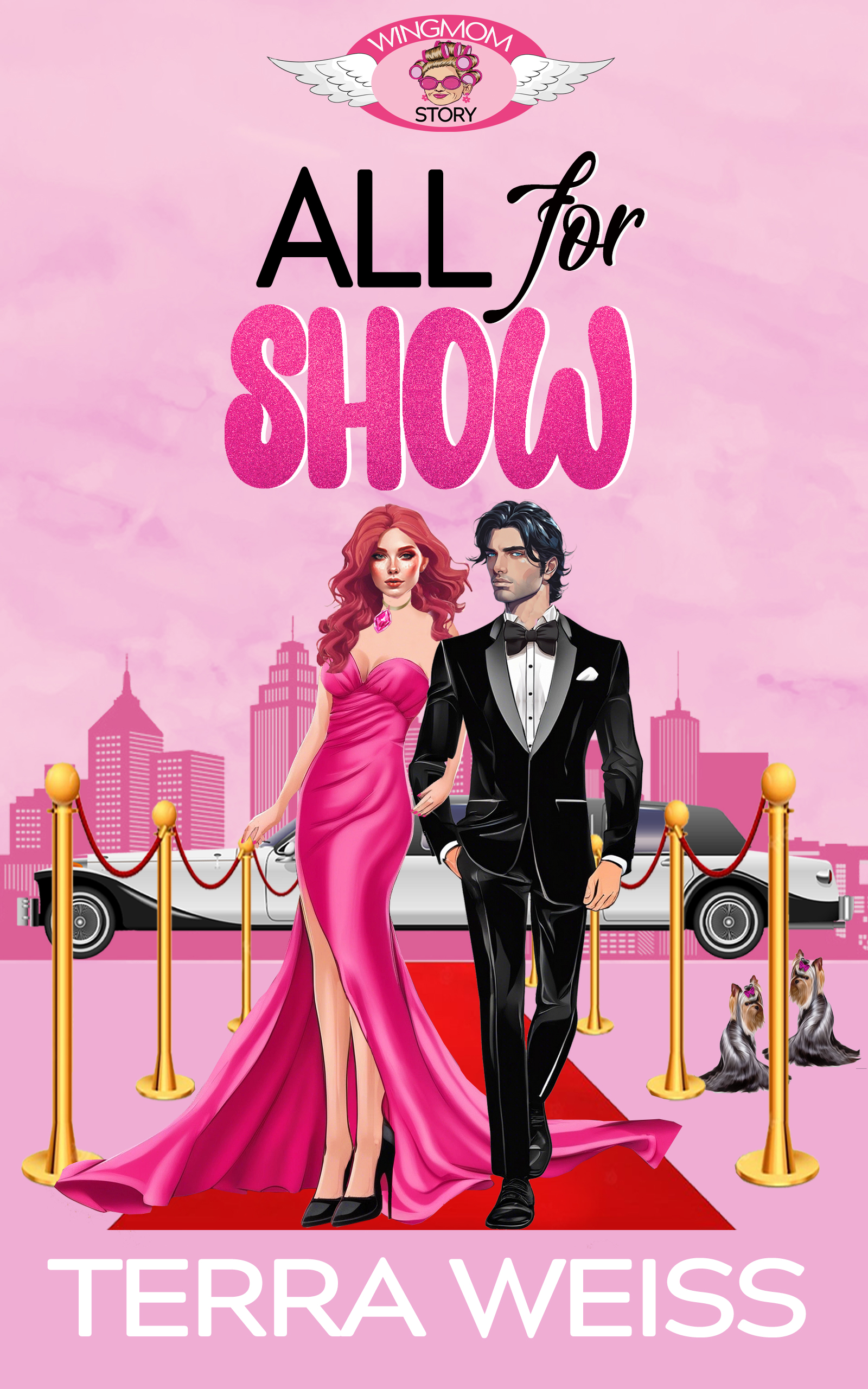All for Show (Wingmom Stories, #2)