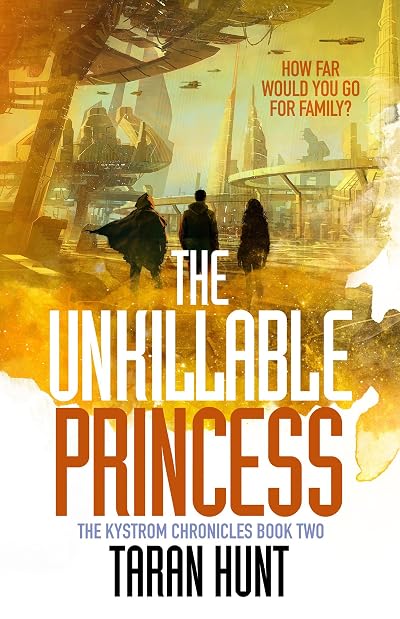 Portada de The Unkillable Princess, de Taran Hunt
