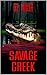 SAVAGE CREEK