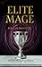 Elite Mage by Michael Goodman