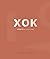 XOK by David Gil