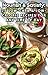 Nourish & Satisfy: 25 Low-Carb & Low-Calorie Recipes for Any Time of Day