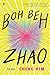 Boh Beh Zhao: Poems